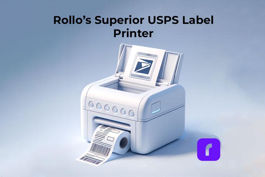 Rollo’s Superior USPS Label Printer