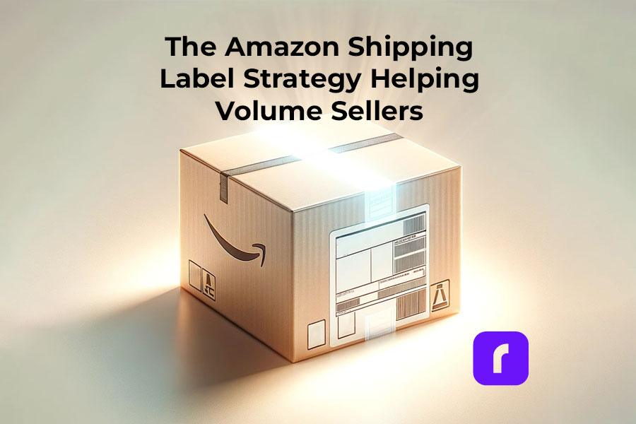 The Amazon Shipping Label Strategy
